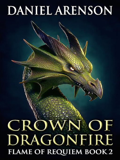 Title details for Crown of Dragonfire by Daniel Arenson - Available